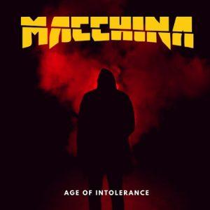 Macchina - Age of Intolerance (EP) (2017)