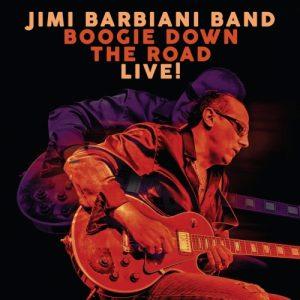 Jimi Barbiani Band - Boogie Down the Road (Live) (2017)