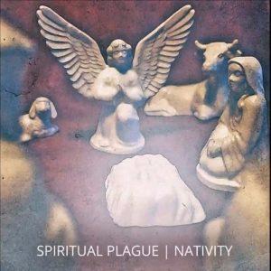 Spiritual Plague - Nativity (EP) (2017)