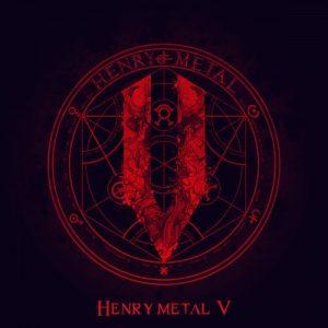 Henry Metal - Henry Metal V (2017)