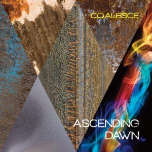 Ascending Dawn - Coalesce (2017)