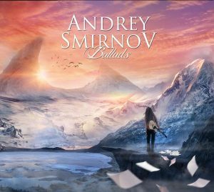 Andrey Smirnov - Ballads (2017)