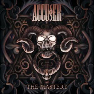 Accuser - The Mastery