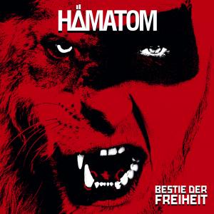 Hamatom - Bestie der Freiheit