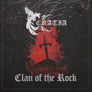 Cratia - Clan Of The Rock (2017)
