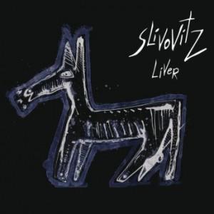 Slivovitz - Liver (2017)