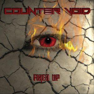 Counter Void - Fired Up (2017)