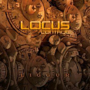 Locus Control - Liggur (2017)