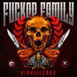 Fuckop Family - Kinkilleros (2017)