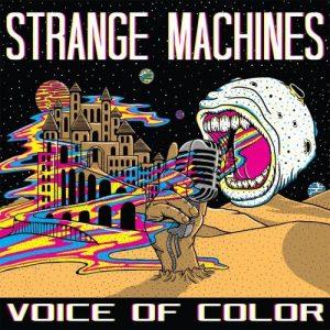 Strange Machines - Voice of Color (2017)