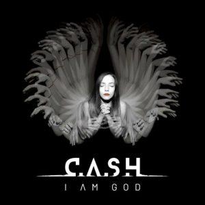 C.A.S.H. - I Am God (2017)