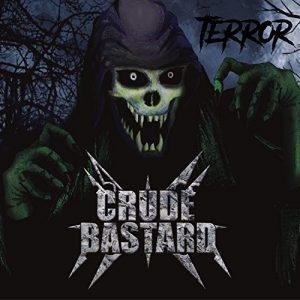 Crude Bastard - Terror (2017)