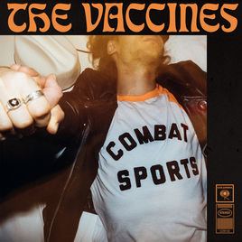 The Vaccines - Combat Sports