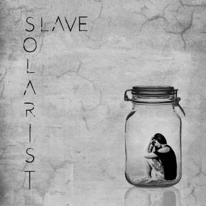 Solarist - Slave