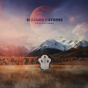 Screams of Syrens - Reflections