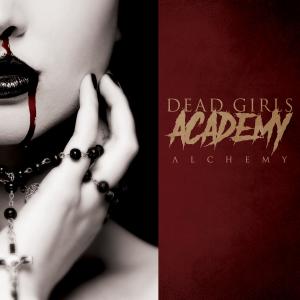 Dead Girls Academy - Alchemy