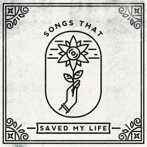 VA - Songs That Saved My Life