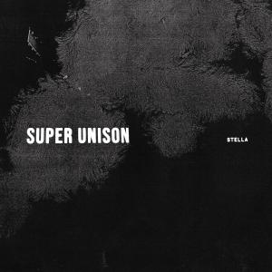 Super Unison - Stella