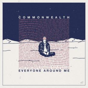 CommonWealth - Everyone Around Me