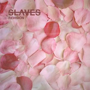 Slaves - Revision