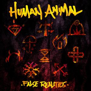 Human Animal - False Realities